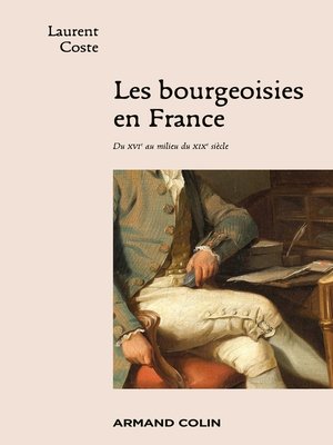 cover image of Les bourgeoisies en France